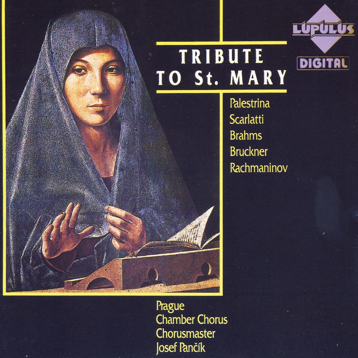 Tribute To St. Mary by Prague Chamber Chorus & Josef Pancik album cover
