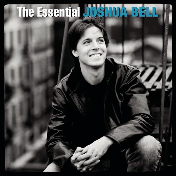 The Essential Joshua Bell by Joshua Bell album cover