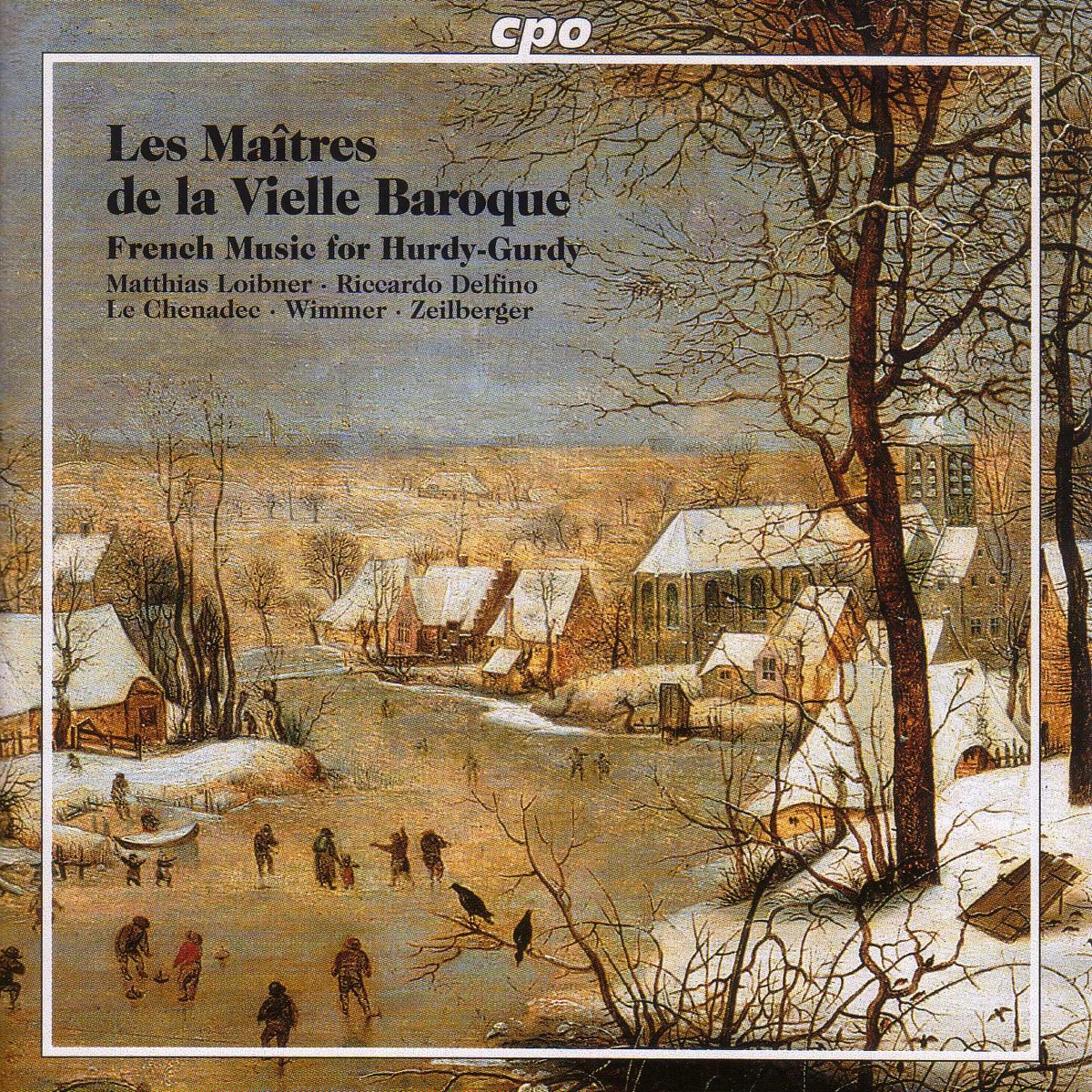 Masters of the Baroque Hurdy-Gurdy by Laurent Le Chenadec, Norbert Zeilberger, Loibner Matthias, Riccardo Delfino & Thomas Wimmer album cover