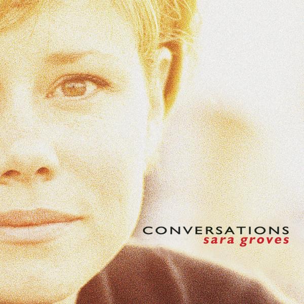 Conversations by Sara Groves album cover