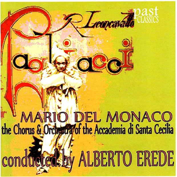 Pagliacci by Mario del Monaco, Chorus of the Accademia di Santa Cecilia, Orchestra dell'Accademia Nazionale di Santa Cecilia & Alberto Erede album cover