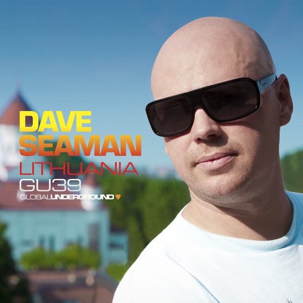 Global Underground #39: Dave Seaman (Lithuania) by Dave Seaman album cover