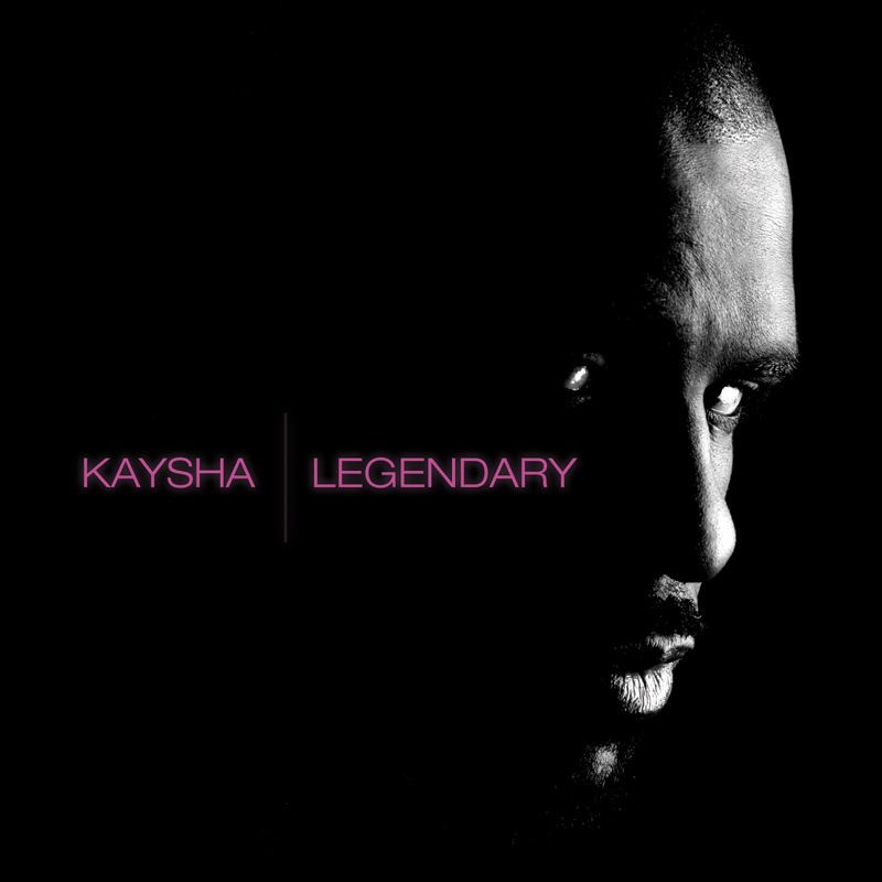 Legendary by Kaysha album cover