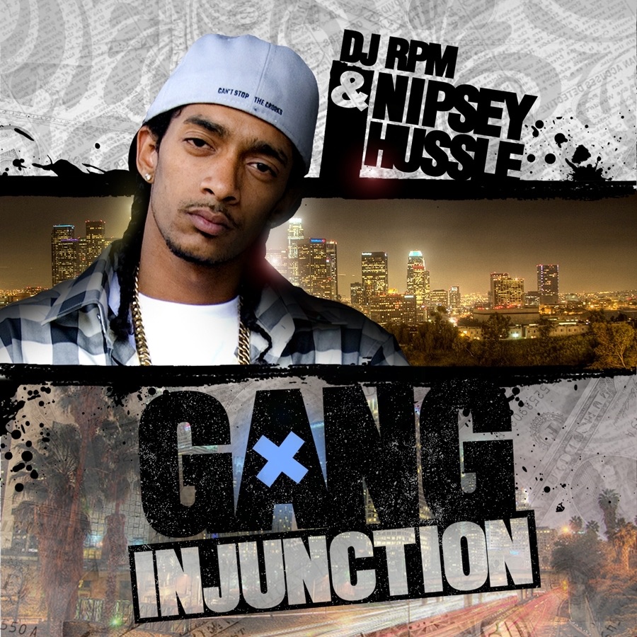 Gang Injunction by Nipsey Hussle album cover