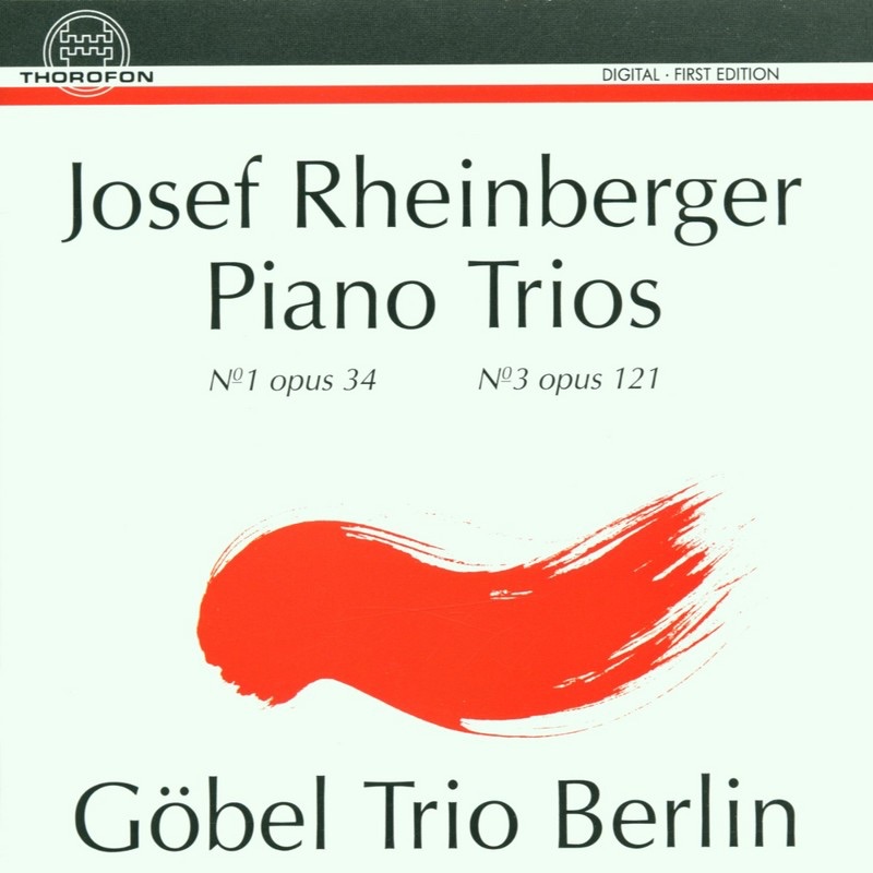 Rheinberger: Piano Trios Nos. 1 & 3 by Gobel-Trio Berlin album cover