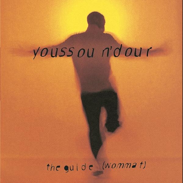 The Guide (Wommat) by Youssou N'Dour album cover