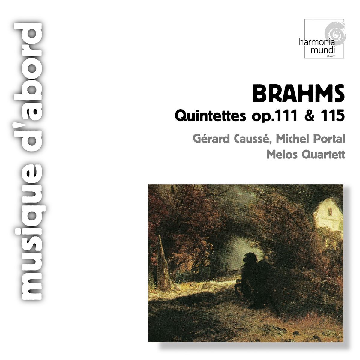 Brahms: Chamber Quintets, Opp. 111 & 115 by Gérard Caussé, Melos Quartett & Michel Portal album cover