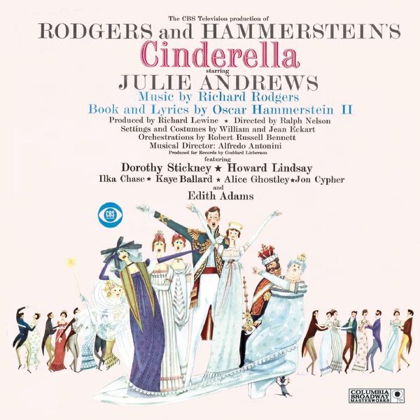 Cinderella (Original 1957 TV Cast Recording) by Rodgers & Hammerstein, Julie Andrews, Dorothy Strickney & Howard Lindsay album cover
