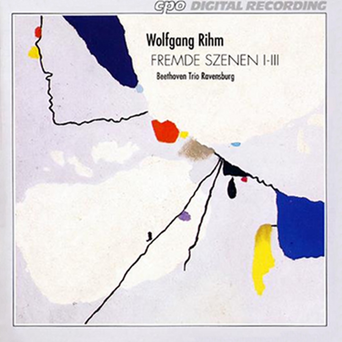 Rihm: Fremde Szenen by Beethoven Trio, Wien album cover