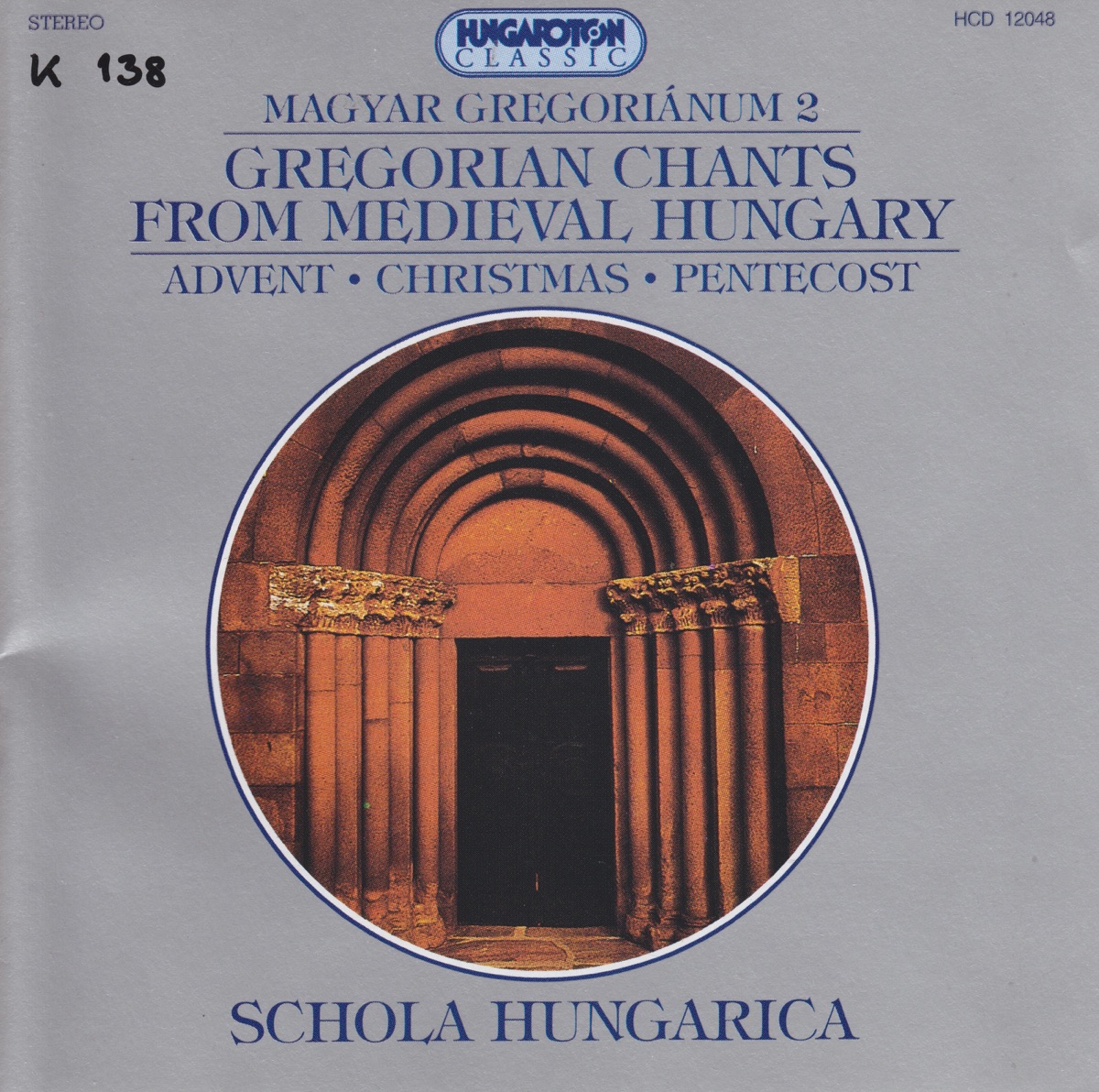 Gregorian Chants from Medieval Hungary - 2. Advent, Christmas, Pentecost by Schola Hungarica album cover