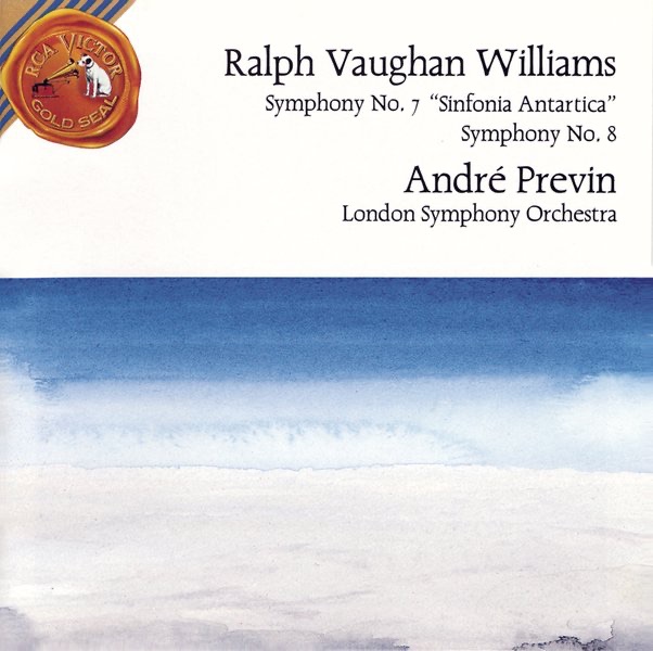Vaughan Williams: Symphony No. 7 "Sinfonia Antartica" & Symphony No. 8 by André Previn, Heather Harper, London Symphony Orchestra, Sir Ralph Richardson & The Ambrosian Singers album cover