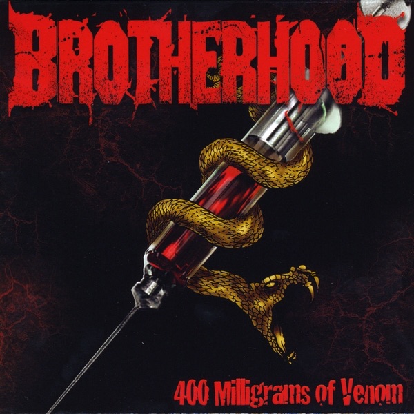 400 Milligrams of Venom by Brotherhood album cover