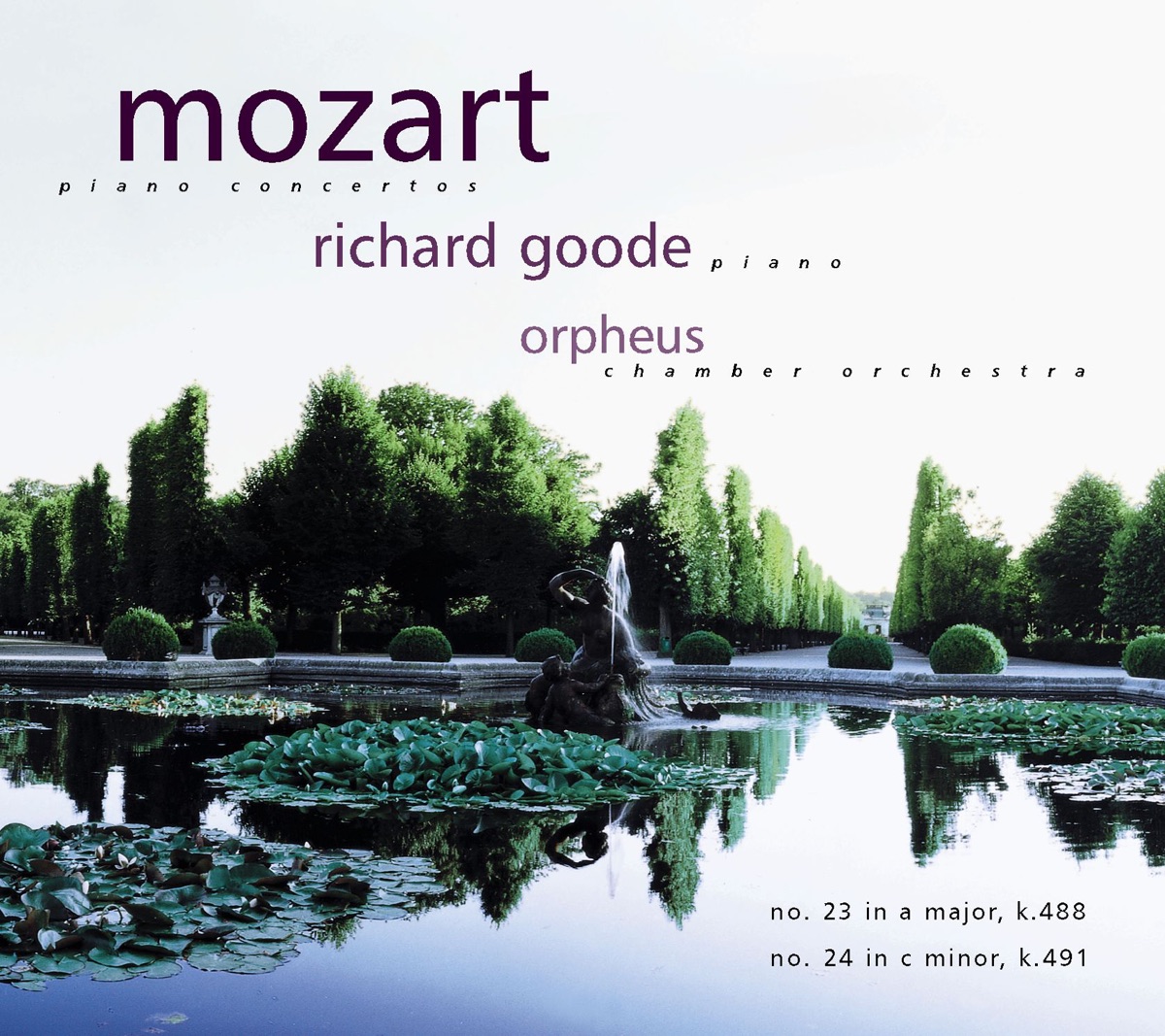 Mozart: Concerto No. 23 in A Major, K. 488 - Concerto No. 24 in C Minor, K. 491 by Richard Goode & Orpheus Chamber Orchestra album cover