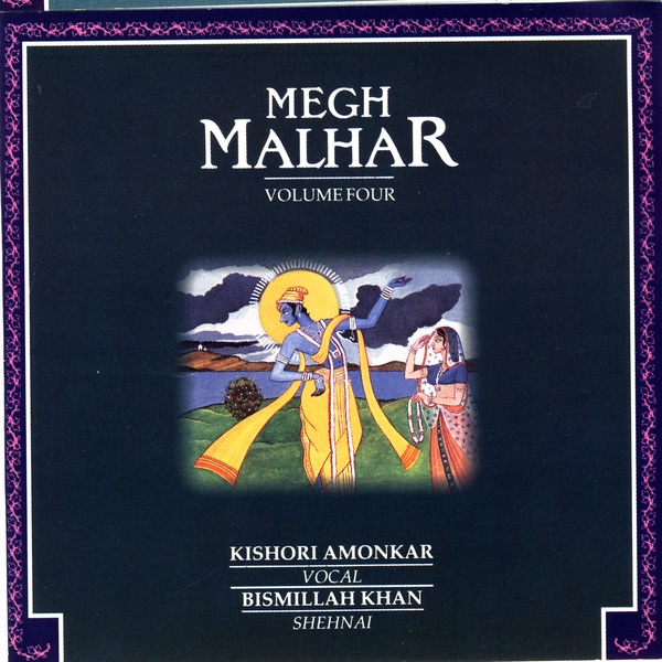 Megh Malhar, Vol. 4 by Kishori Amonkar & Ustad Bismillah Khan album cover
