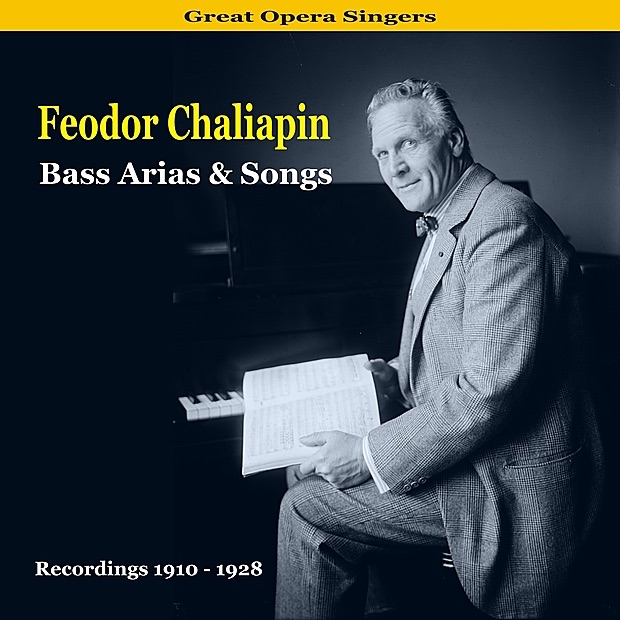 Great Opera Singers / Bass Arias & Songs / Recordings 1910 - 1928 by Feodor Chaliapin album cover