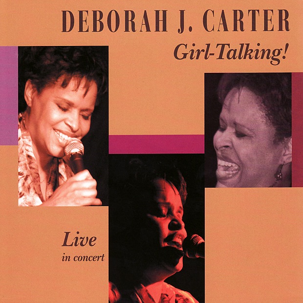 Girl-Talking! (Live In Concert) by Deborah J. Carter album cover