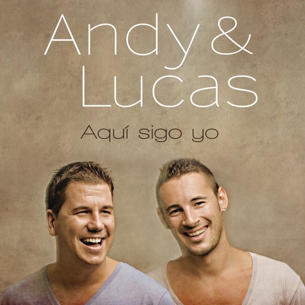 Aqui Sigo Yo - Single by Andy & Lucas album cover