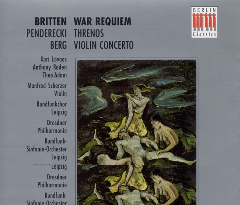 Britten: War Requiem, Op. 66 - Penderecki: Threnos - Berg, Violin Concerto by MDR Leipzig Radio Symphony Orchestra, Dresden Philharmonic Orchestra, Herbert Kegel, MDR Leipzig Radio Choir, Dresden Boys Choir, Manfred Scherzer, Anthony Roden, Kari Lövass & Theo Adam album cover