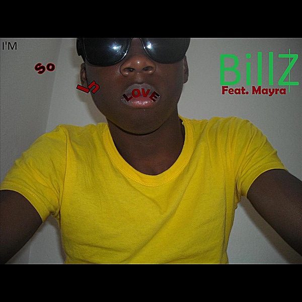 I'm So In Love (feat. Mayra) - Single by Billz album cover