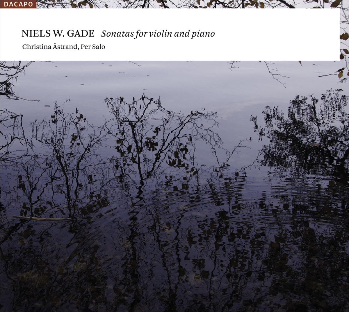 Gade, N.W.: Violin Sonatas Nos. 1-3 by Per Salo & Christina Astrand album cover