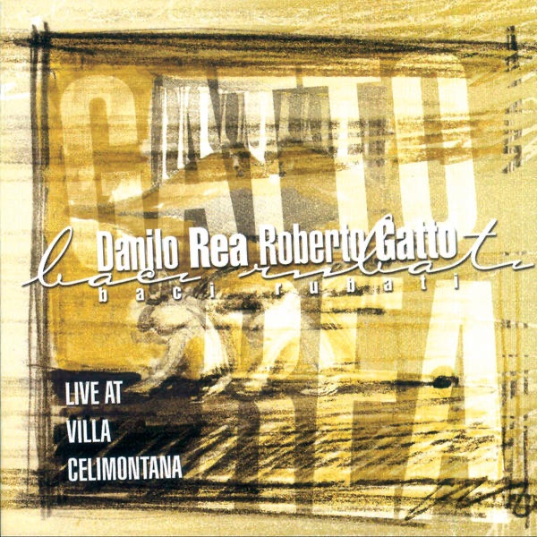 Baci rubati by Danilo Rea & Roberto Gatto album cover
