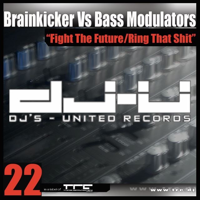 Fight the Future / Ring That Shit - Single by Brainkicker vs. Bass Modulators album cover