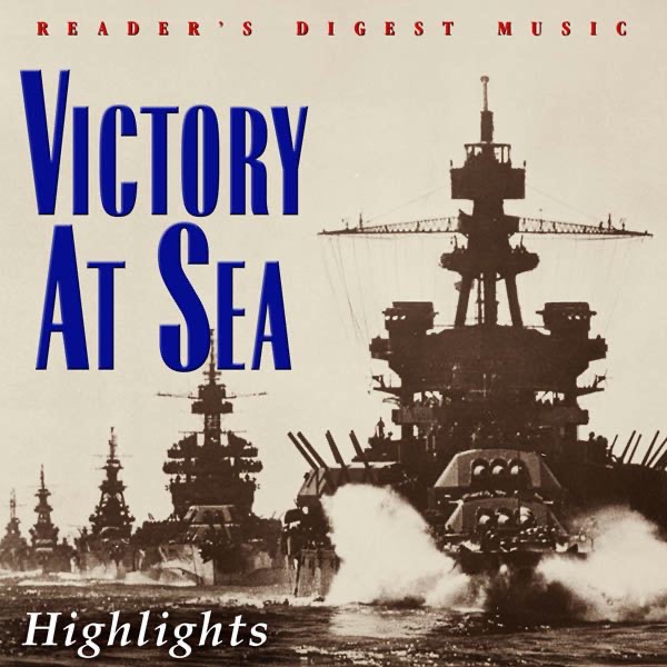 Reader's Digest Music: Victory At Sea (Highlights from the Movie) by Charles Gerhardt & The RCA Symphony Orchestra album cover