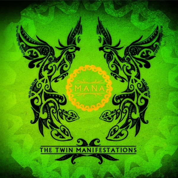 The Twin Manifestations by MANA album cover