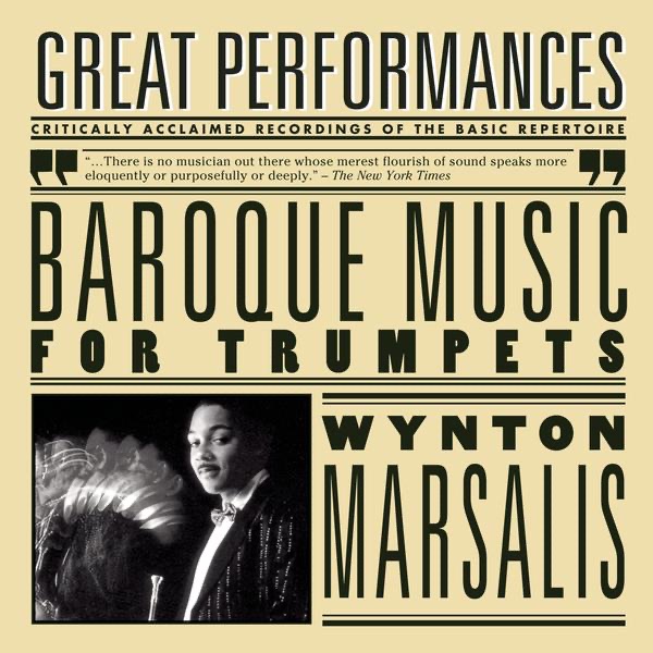 Baroque Music for Trumpets by English Chamber Orchestra, Wynton Marsalis & Raymond Leppard album cover