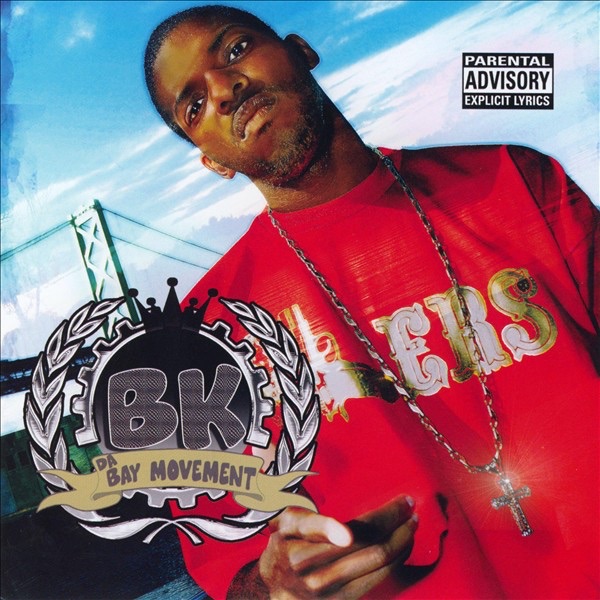 Goldtoes Presents Da Bay Movement by B.K album cover