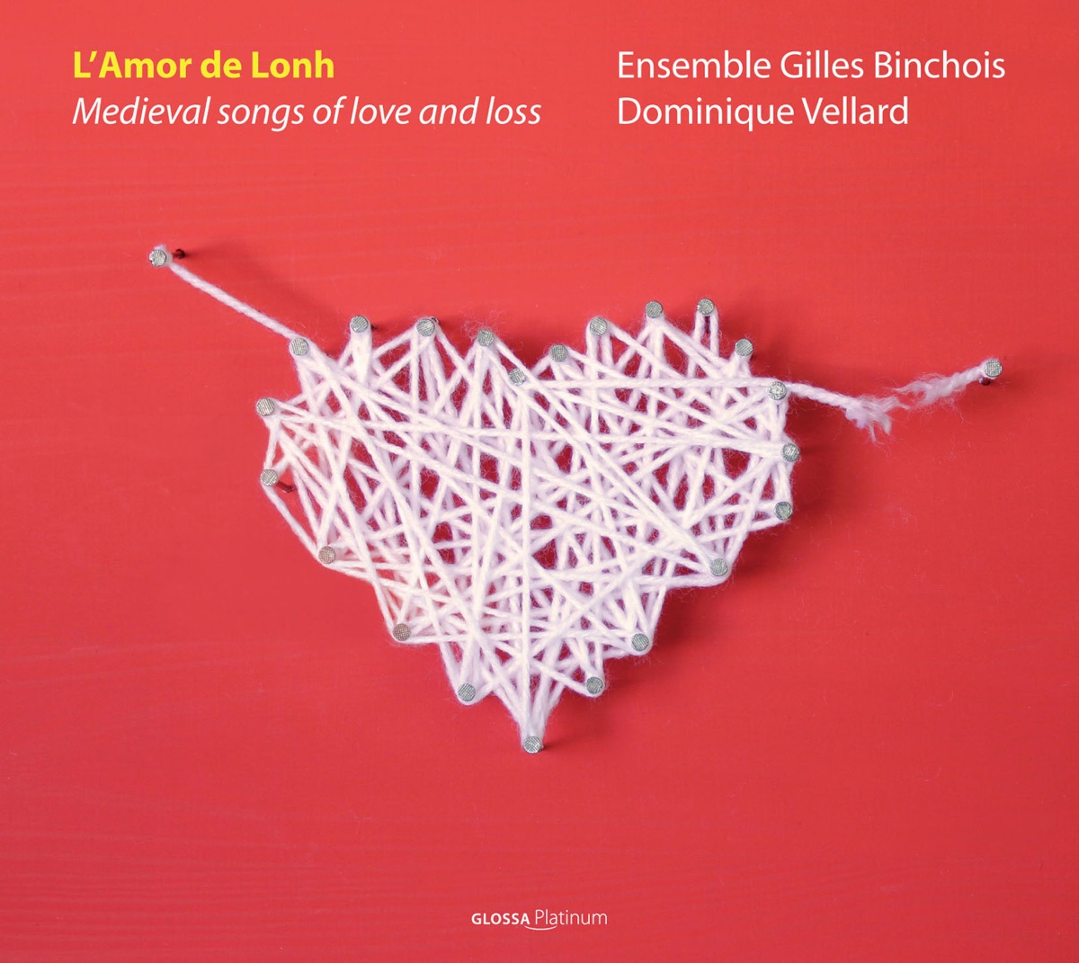 L'Amor de Lonh: Medieval Songs of Love and Loss by Ensemble Gilles Binchois & Dominique Vellard album cover