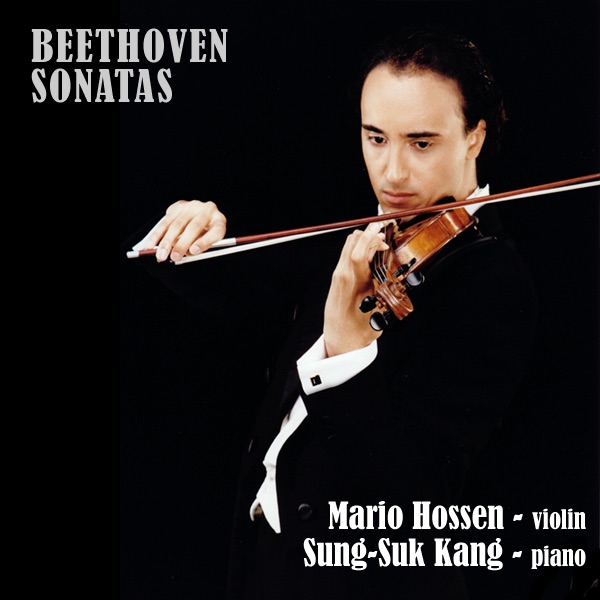 Beethoven: Violin Sonatas by Mario Hossen album cover