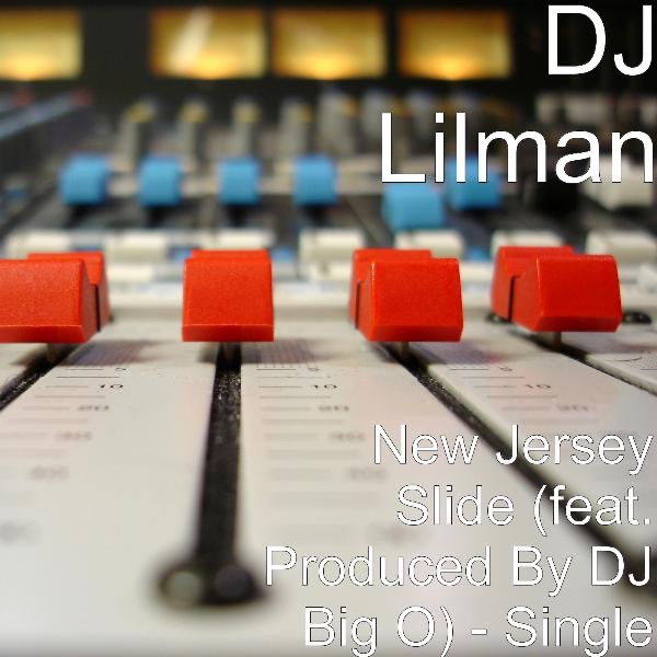New Jersey Slide - Single by DJ Lilman album cover
