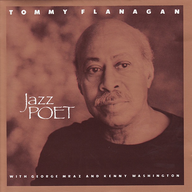 Jazz Poet (With George Mraz & Kenny Washington) by Tommy Flanagan album cover