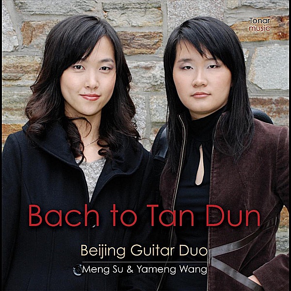 Bach to Tan Dun by Beijing Guitar Duo, Meng Su & Yameng Wang album cover