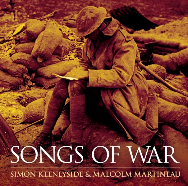 Songs of War by Simon Keenlyside & Malcolm Martineau album cover
