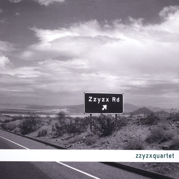 Zzyzx Rd. by Zzyzx Quartet album cover