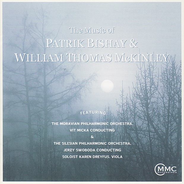 The Music of Patrik Bishay & William Thomas McKinley by Jerzy Swoboda, Karen Dreyfus, Silesian Philharmonic Orchestra & Vit Micka album cover