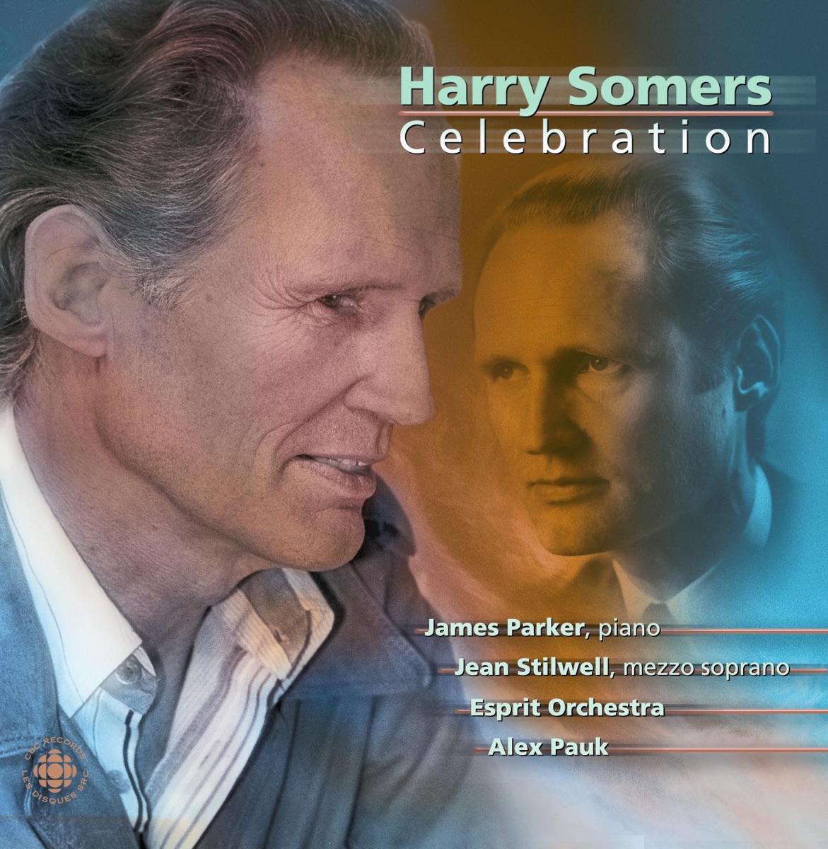 Somers: Celebration by James Parker, Alex Pauk, Esprit Orchestra & Jean Stilwell album cover