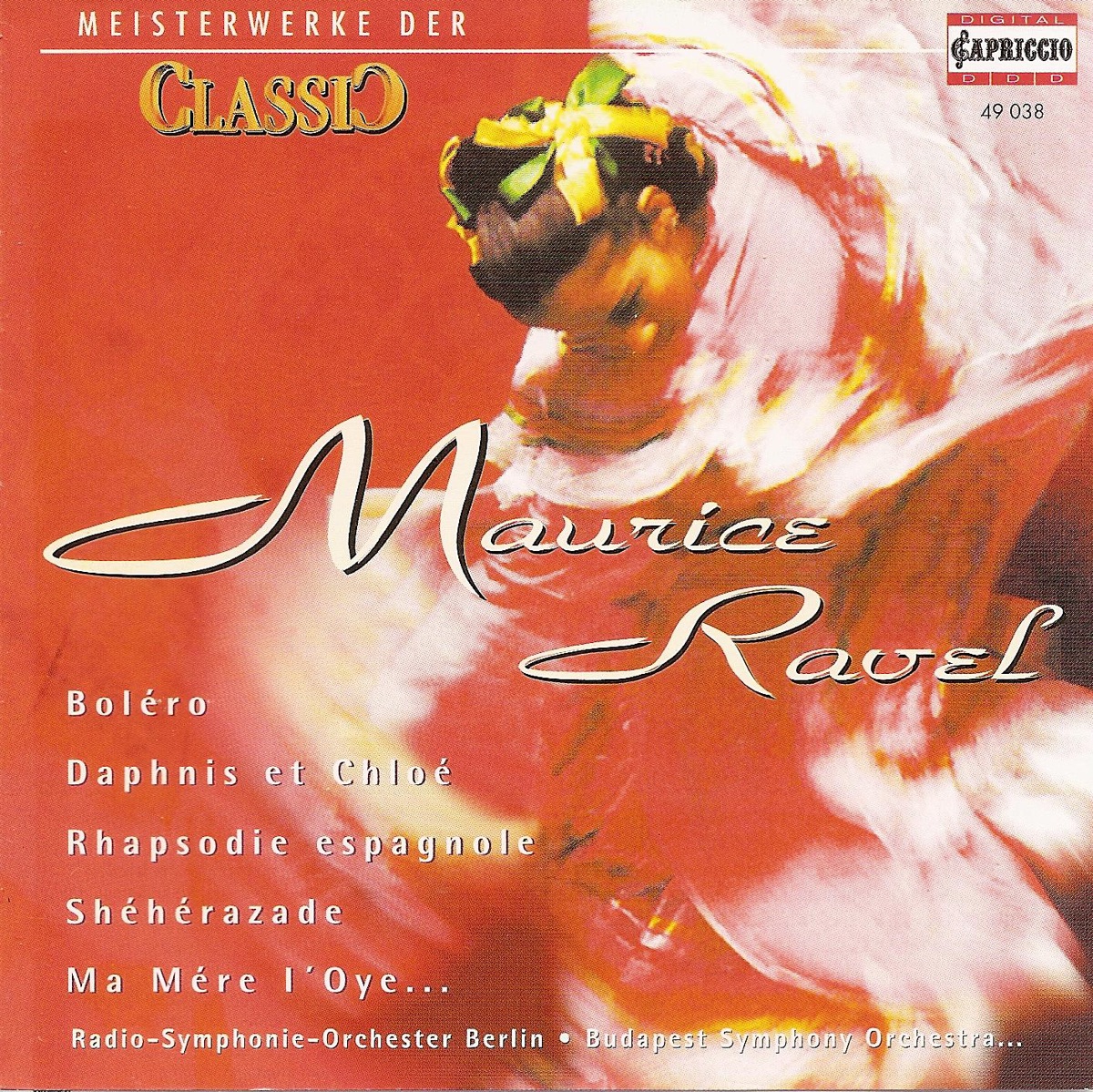Classic Masterworks - Maurice Ravel by Ádám Fischer, Hungarian State Orchestra, Gyorgy Lehel, Budapest Symphony Orchestra, Rundfunk-Sinfonieorchester Berlin, Gisella Pasino, Hanns-Martin Schneidt, Prague Festival Orchestra, Pavel Urbanek, József Balog, Andrea Vigh, Budapest Strings, Eszter Horgas & Jonathan Seers album cover