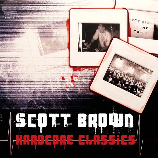 Hardcore Classics by Scott Brown album cover