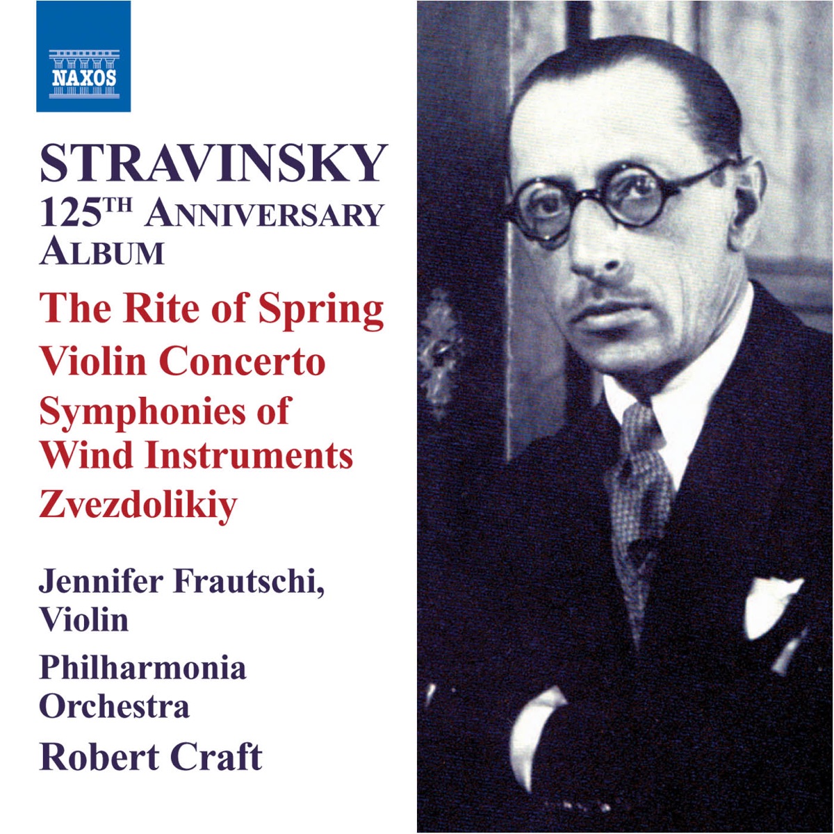 Stravinsky: 125th Anniversary Album - The Rite of Spring, Violin Concerto (Vol. 8) by Jennifer Frautschi, Philharmonia Orchestra & Robert Craft album cover