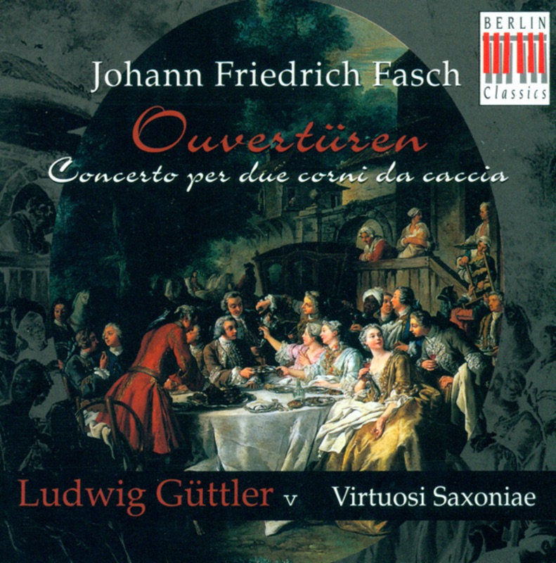 Fasch: Overtures by Ludwig Guettler & Virtuosi Saxoniae album cover