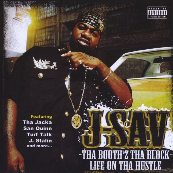 Tha Booth 2 Tha Block (Life On Tha Hustle) by J-Sav album cover