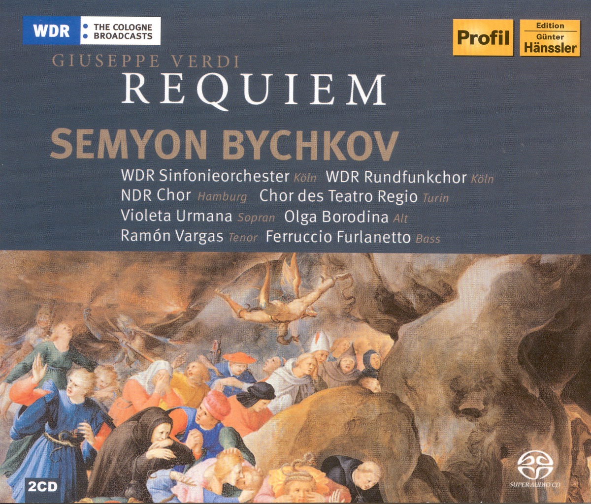 Verdi, G.: Messa Da Requiem by Ramón Vargas, Ferruccio Furlanetto, Olga Borodina, Violeta Urmana, WDR Symphony Orchestra, Cologne West German Radio Chorus, NDR Choir & Turin Radio Chorus album cover