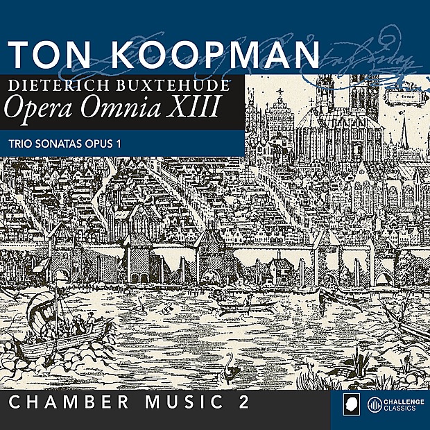 Buxtehude: Opera Omnia XIII: Chamber music vol. 2 by Members of the Amsterdam Baroque Orchestra & Ton Koopman album cover