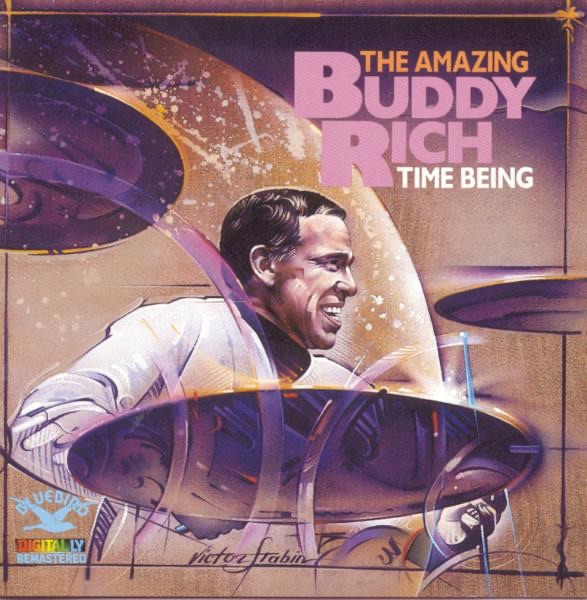 Time Being: The Amazing Buddy Rich by Buddy Rich album cover