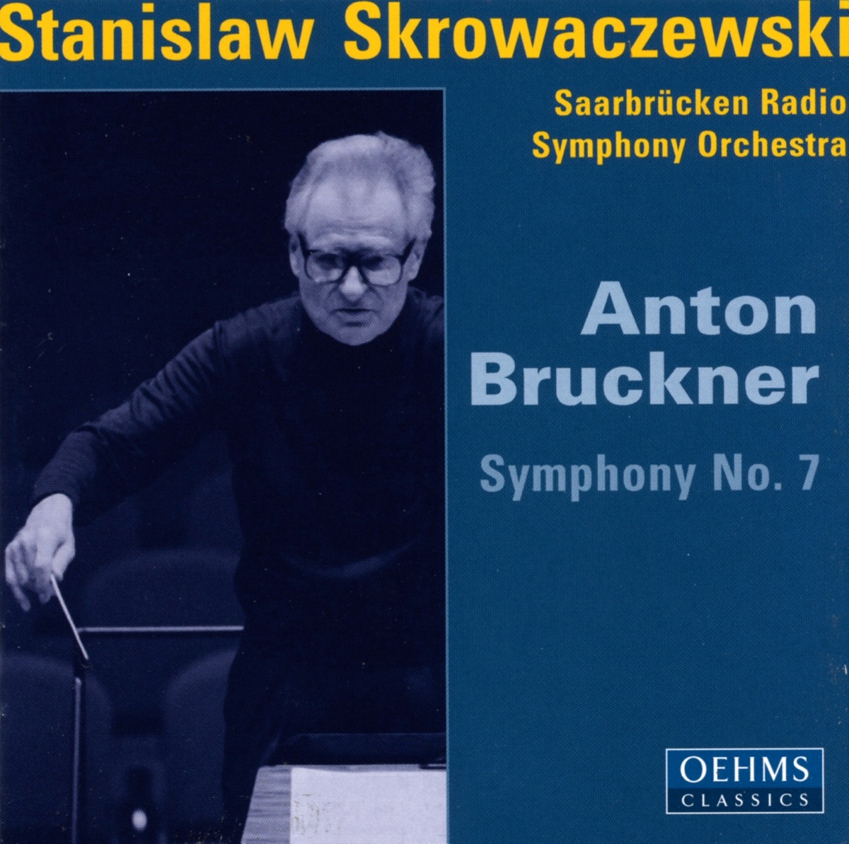 Bruckner: Symphony No. 7 by Stanisław Skrowaczewski & Saarbrucken Radio Symphony Orchestra album cover