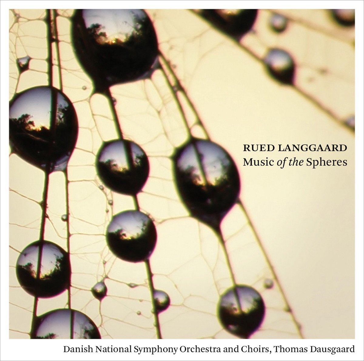 Langgaard: Music of the Spheres by Thomas Dausgaard, Danish National Symphony Orchestra & Choirs album cover
