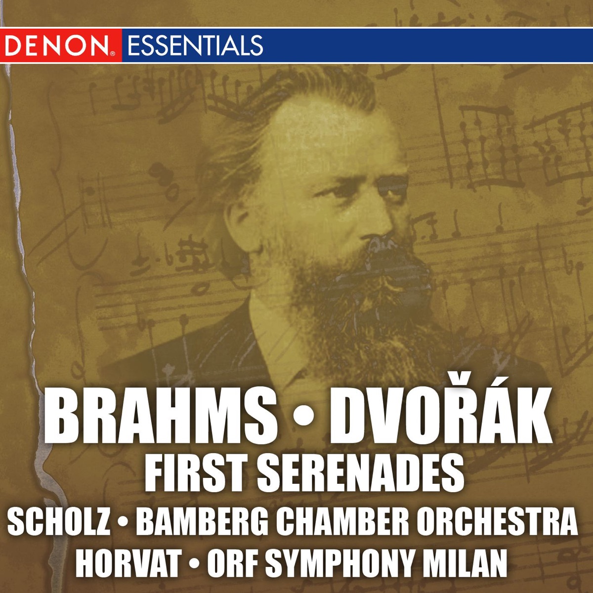 Brahms & Dvorak: First Serenades by Bamberg Chamber Orchestra, Alfred Scholz, Milan Horvat & ORF Symphony album cover